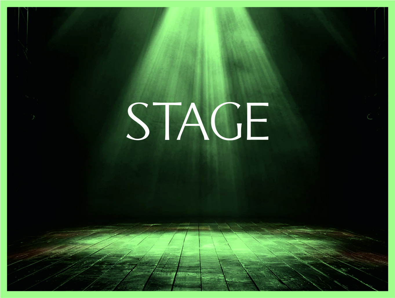 Stage
